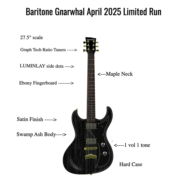 Gnarwhal Baritone April 2025 Special Run